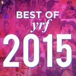 Best of YRF 2015 - Thomson Andrews Song Download